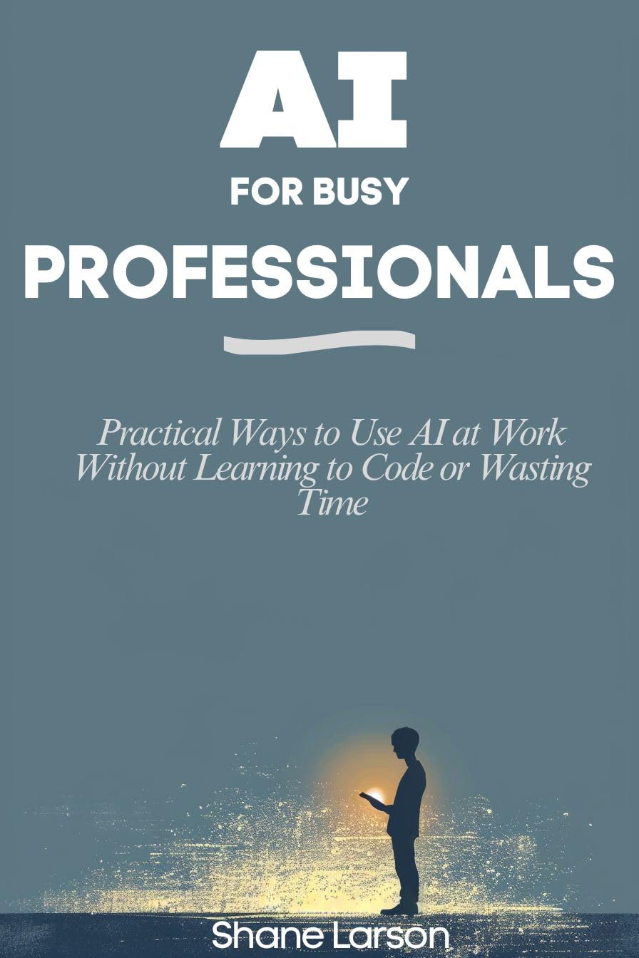 AI for Busy Professionals