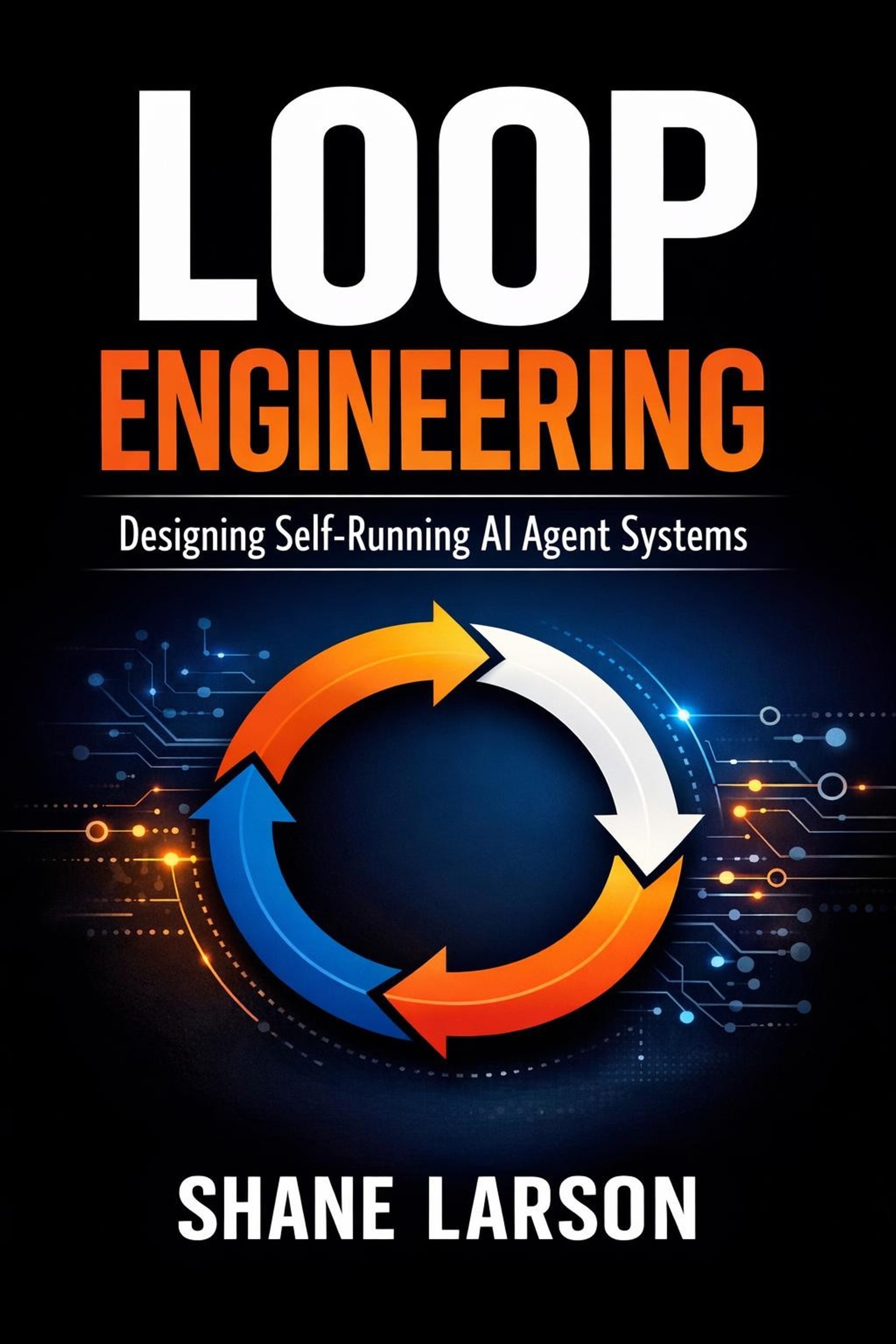 Loop Engineering
