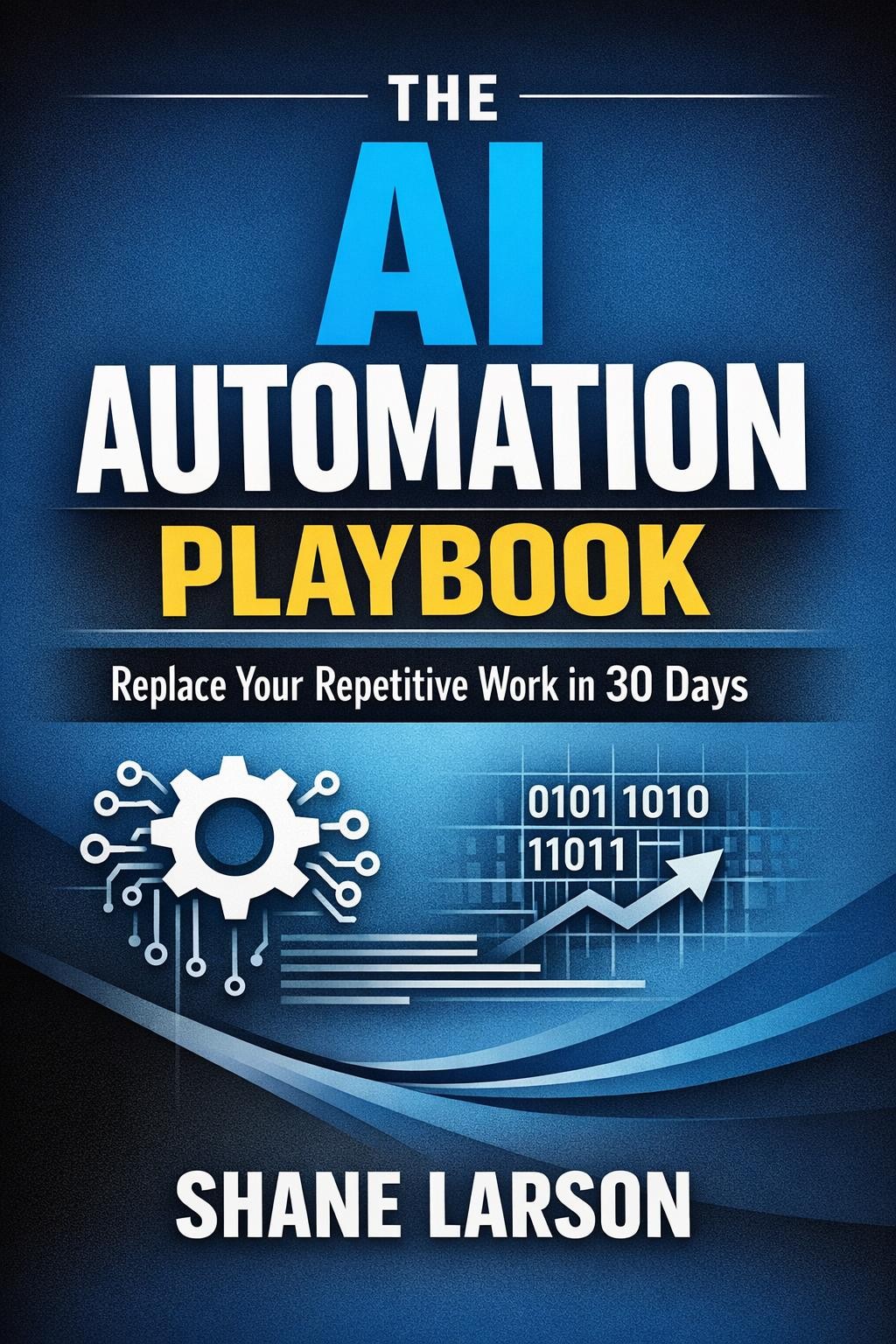 The AI Automation Playbook