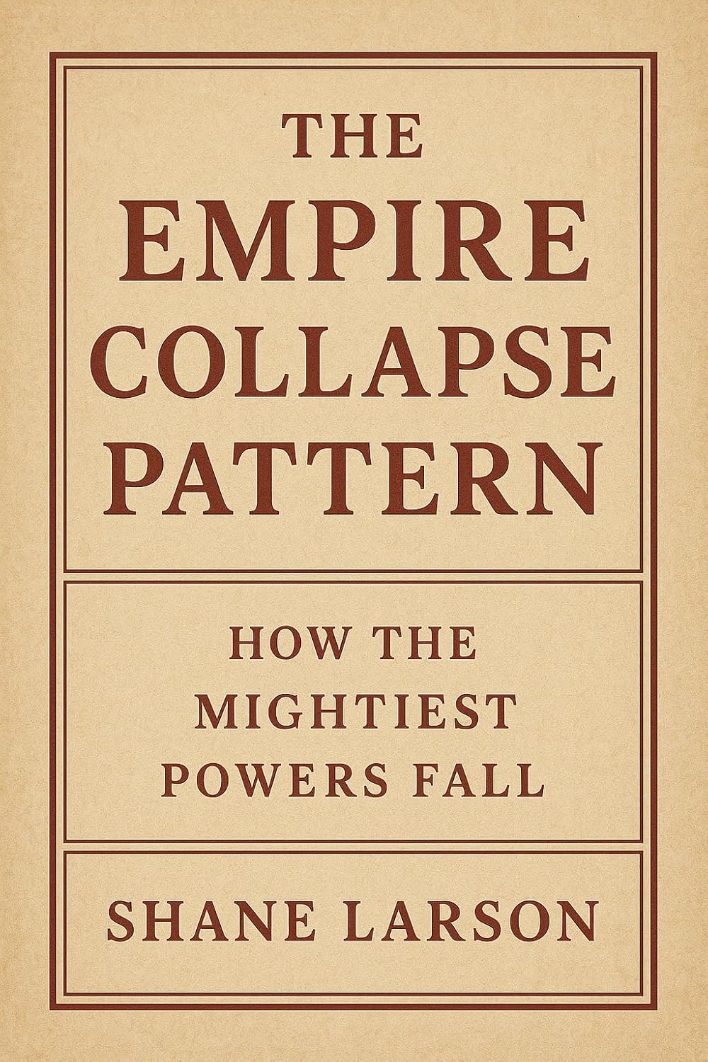 The Empire Collapse Pattern