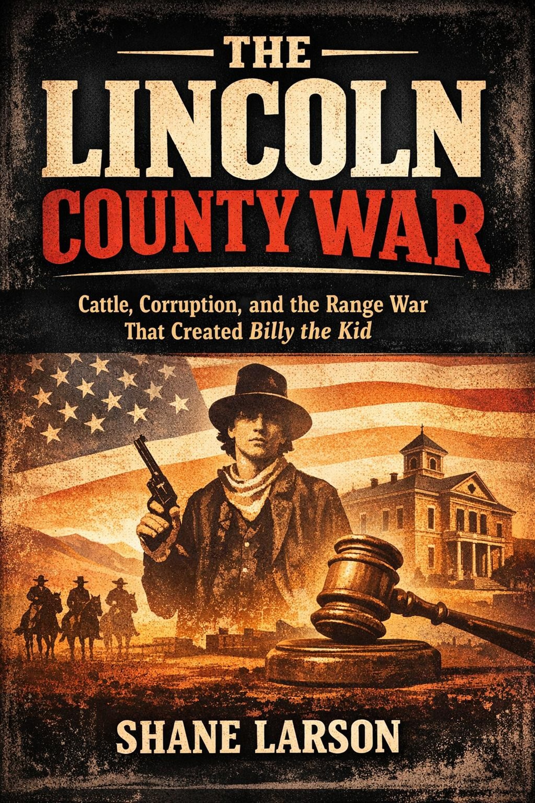 The Lincoln County War